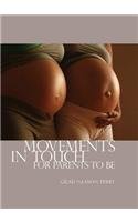 Movements in Touch for Parents to Be by Gilad Naaman Perry