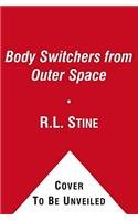 Body Switchers from Outer Space by R.L. Stine