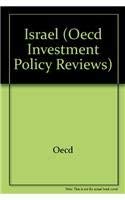 Oecd Investment Policy Reviews: Israel by Organisation for Economic Co-Operation and Development