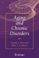 Aging and Chronic Disorders (Lecture Notes in Computer Science) by Stephen Morewitz