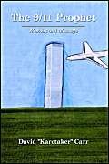 The 9/11 Prophet by David Carr