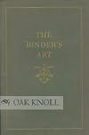 The binder's art : catalogue of an exhibition of highlights from the Bernard C. Middleton collection of books on bookbinding