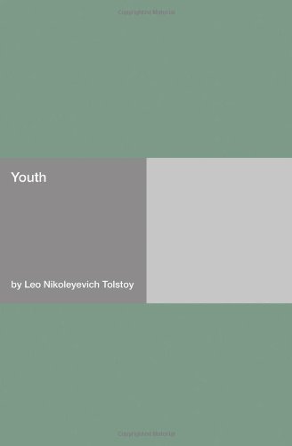 Youth [with Biographical Introduction] by Leo Tolstoy