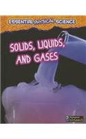 Solids, Liquids, and Gases by Richard Spilsbury