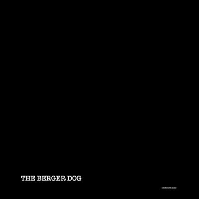 THE BERGER DOG CALENDAR 2022: THE BERGER DOG CALENDAR 2022 8.5x8.5 CALENDAR 2022-2023 GLOSSY FINISH