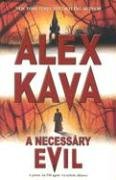 A Necessary Evil (Maggie O'Dell Novels) by Alex Kava
