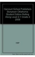 Harcourt School Publishers Storytown: Student Edition Rolling Along Level 2-1 Grade 2 2008