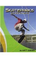 Skateparks: Grab Your Skateboard (Edge Books) by Matt Doeden