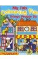 Things People Do (My Fab Colouring S.) by Na