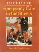 Emergency Care in the Streets by Nancy L. Caroline