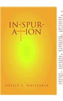 In-spur-ation by Wesley Whiteaker
