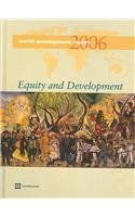 World Development Report 2006: Equity and Development by World Bank