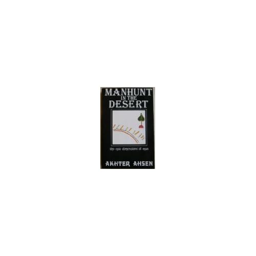 Manhunt in the Desert: The Epic Dimensions of Man