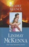 Deadly Silence by Lindsay McKenna