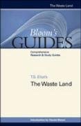 The Waste Land (Bloom's Guides)