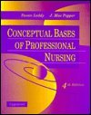 Conceptual bases of professional nursing by susan-leddy-j-mae-pepper