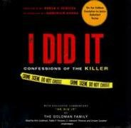 If I Did It: Confessions of the Killer by The Goldman Family