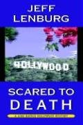 Scared to Death: A Lori Matrix Hollywood Mystery by Jeff Lenburg