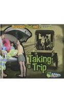 Taking a Trip: Comparing Past and Present by Rebecca Rissman