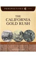 The California Gold Rush: A History Perspectives Book by Marcia Amidon Lusted