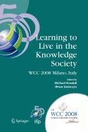 Learning to Live in the Knowledge Society by Michael Kendall