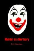Murder in a Mortuary by Karen S. Chambers