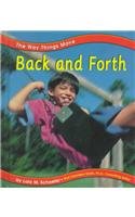 Back and Forth (The Way Things Move)