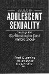 Issues in Adolescent Sexuality: Readings from The Washington Post Writers Group by Washington Post Writers Group