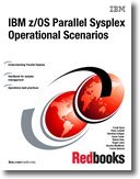 IBM Z/Os Parallel Sysplex Operational Scenarios by IBM Redbooks