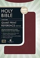 Holy Bible King James Version Giant Print Reference Edition/Burgundy Leatherflex