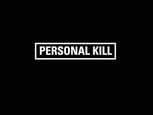 Beate Geissler & Oliver Sann: Personal Kill by Beate Geissler