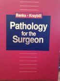 Pathology for the Surgeon by Peter M. Banks MD