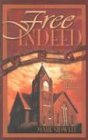 Free Indeed: Heroes of Black Christian History by Mark Sidwell (2001-01-01)