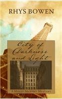 City of darkness and light by Rhys Bowen