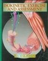Isokinetic Exercise and Assessment by David H. Perrin