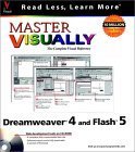 Master VISUALLY Dreamweaver 4 and Flash 5 (Visual from Marangraphics)