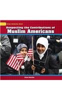 Respecting the Contributions of Muslim Americans (Stop Bullying Now!)