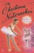 The Christmas Nutcracker (Ballerina Dreams) by Ann Bryant