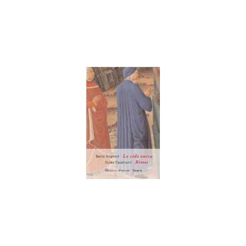 La vida nueva /Rimas (Biblioteca Medieval) (Spanish Edition)