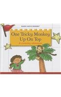 One Tricky Monkey Up on Top by Jane Belk Moncure