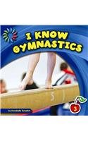 I Know Gymnastics by Annabelle Tometich
