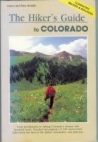 The Hiker's Guide to Colorado, Revised (Falcon Guide) by Caryn Boddie