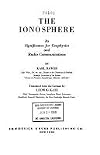 The ionosphere;: Its significance for geophysics and radio communications