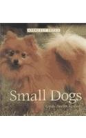 Small Dogs (Perfect Pets) by Linda Jacobs Altman
