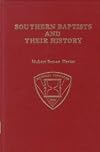 Southern Baptists and Their History