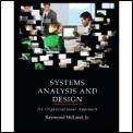 Systems analysis and design: An organizational approach (Dryden Press series in information systems) by Raymond McLeod