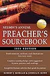 Nelson's Annual Preacher's Sourcebook: 2008 Edition by Robert J. Morgan