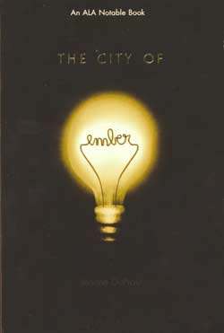 The City of Ember by Jeanne DuPrau