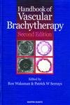 Handbook of Vascular Brachytherapy by Patrick W Serruys