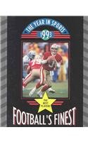 Football's Finest 1993 (Year in Sports, 1993) by Bob Italia